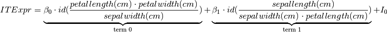 $ ITExpr = \underbrace{\beta_0 \cdot id(\frac{petal length (cm) \cdot petal width (cm)}{sepal width (cm)})}_{\text{term 0}} + \underbrace{\beta_1 \cdot id(\frac{sepal length (cm)}{sepal width (cm) \cdot petal length (cm)})}_{\text{term 1}} + I_0$